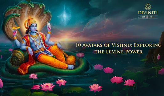 10 Avatars of Vishnu: Exploring the Divine Power